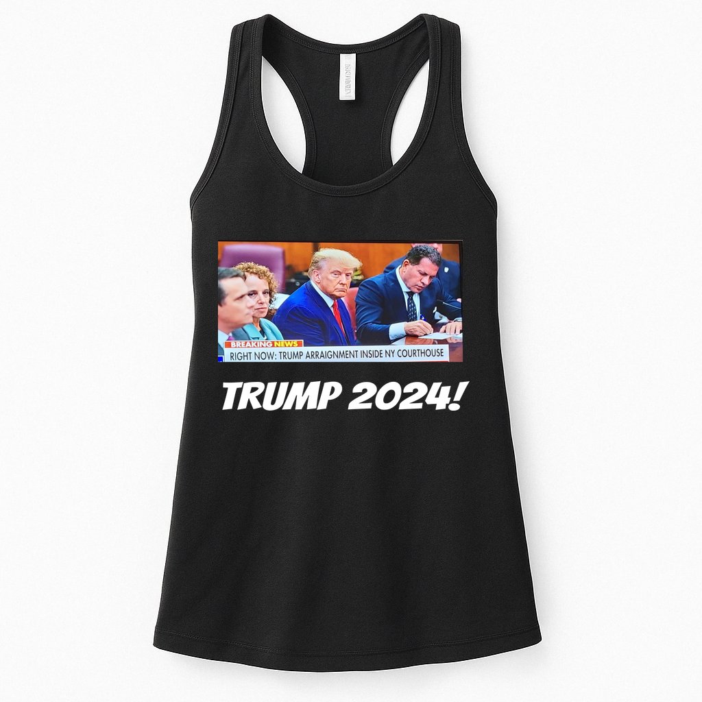 Trump 2024 Arraignment Inside Courthouse Womens Tank Top
