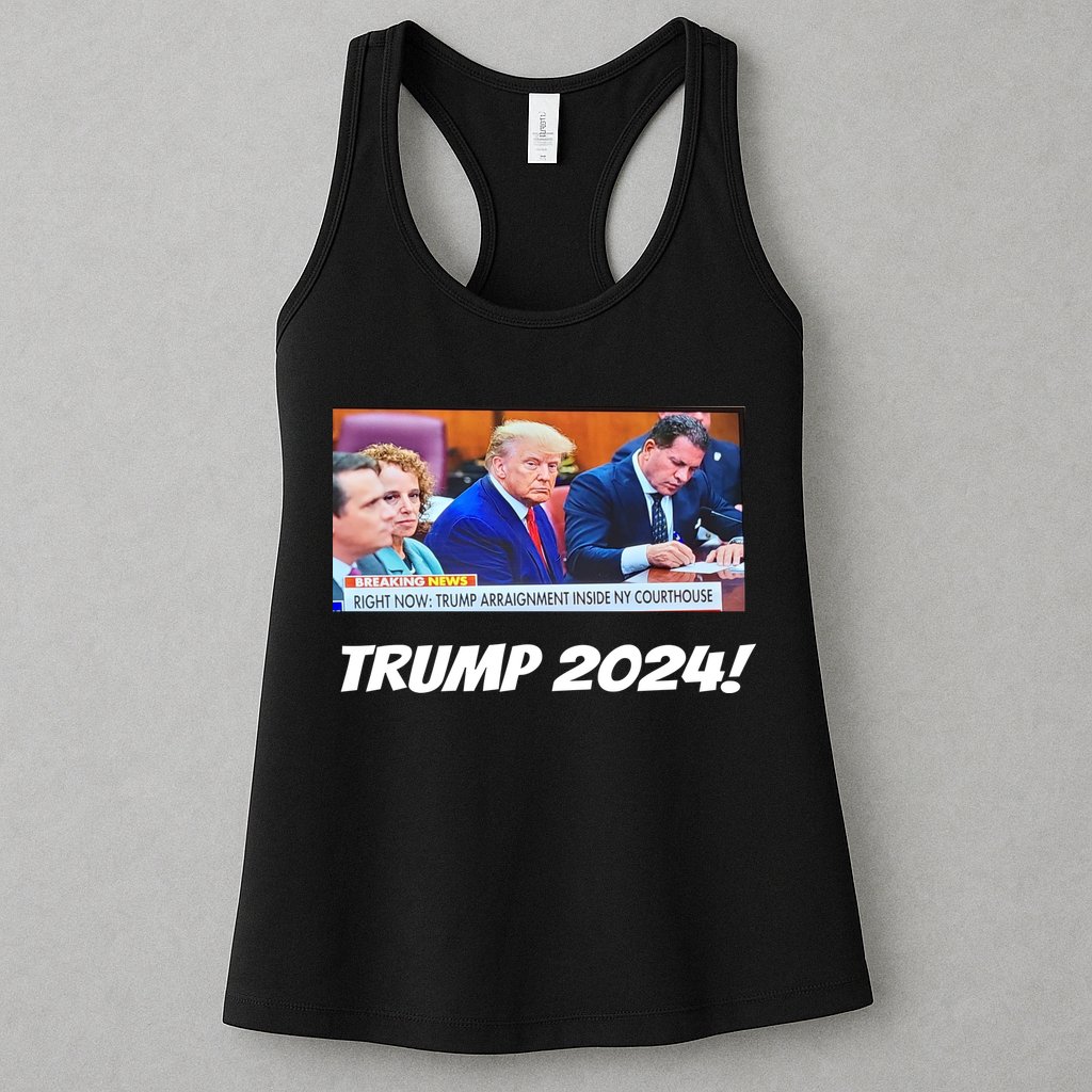 Trump 2024 Arraignment Inside Courthouse Womens Tank Top