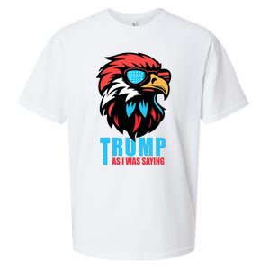 Trump 2024 As I Was Saying American Flag Supporter Sueded Cloud Jersey T-Shirt