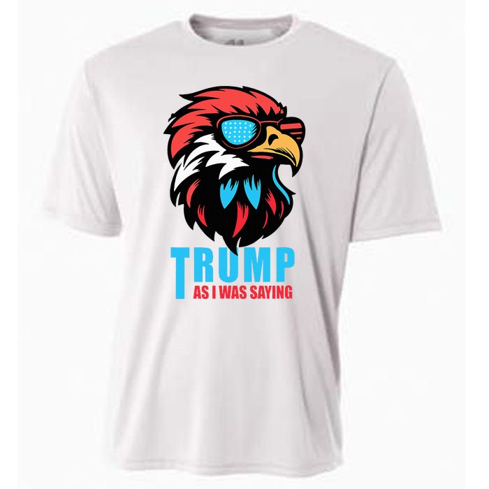 Trump 2024 As I Was Saying American Flag Supporter Cooling Performance Crew T-Shirt