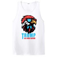 Trump 2024 As I Was Saying American Flag Supporter PosiCharge Competitor Tank