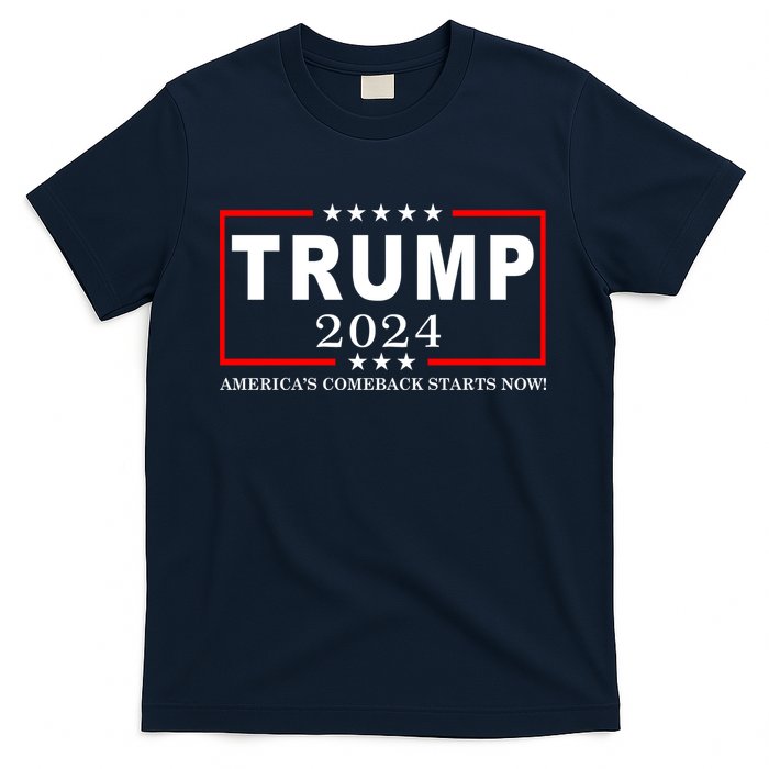 Trump 2024 America's Comeback Starts Right Now! T-Shirt
