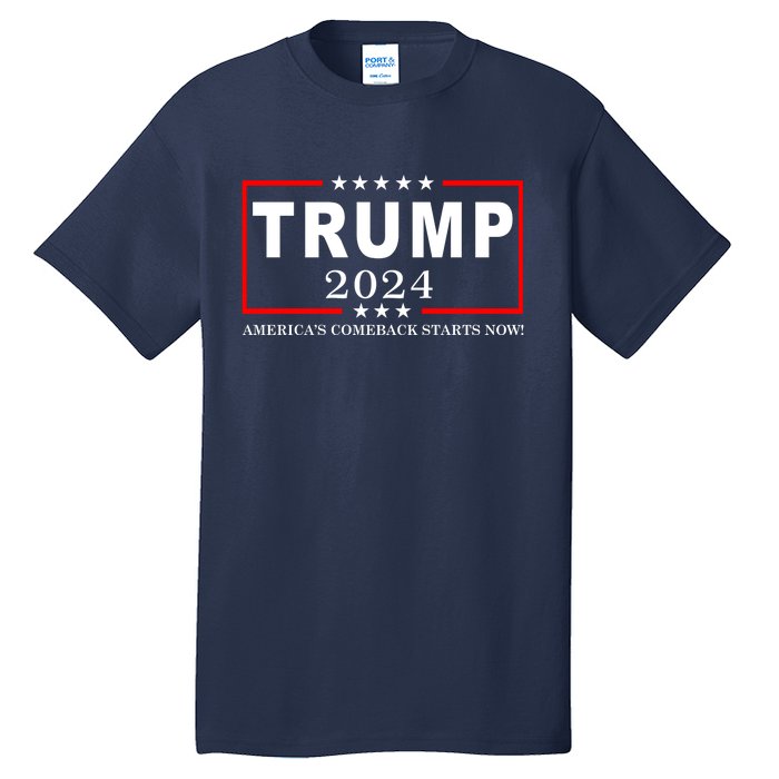 Trump 2024 America's Comeback Starts Right Now! Tall T-Shirt