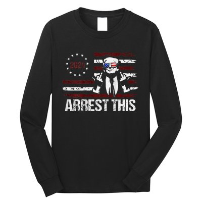 Trump 2024 Arrest This Funny Protrump Long Sleeve Shirt