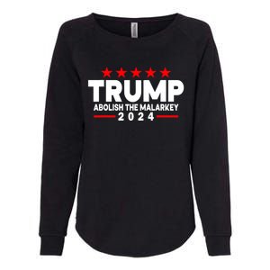 Trump 2024 Abolish The Malarkey Womens California Wash Sweatshirt