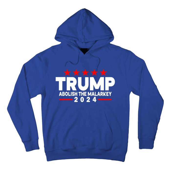 Trump 2024 Abolish The Malarkey Hoodie