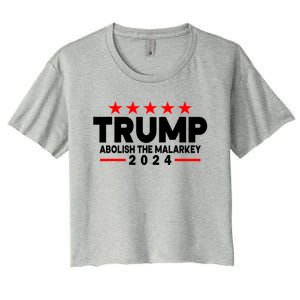 Trump 2024 Abolish The Malarkey Women's Crop Top Tee