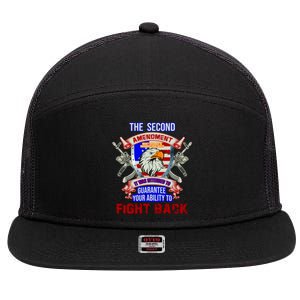 The 2nd Amendment Guarantees Your Ability To Fight Back 7 Panel Mesh Trucker Snapback Hat