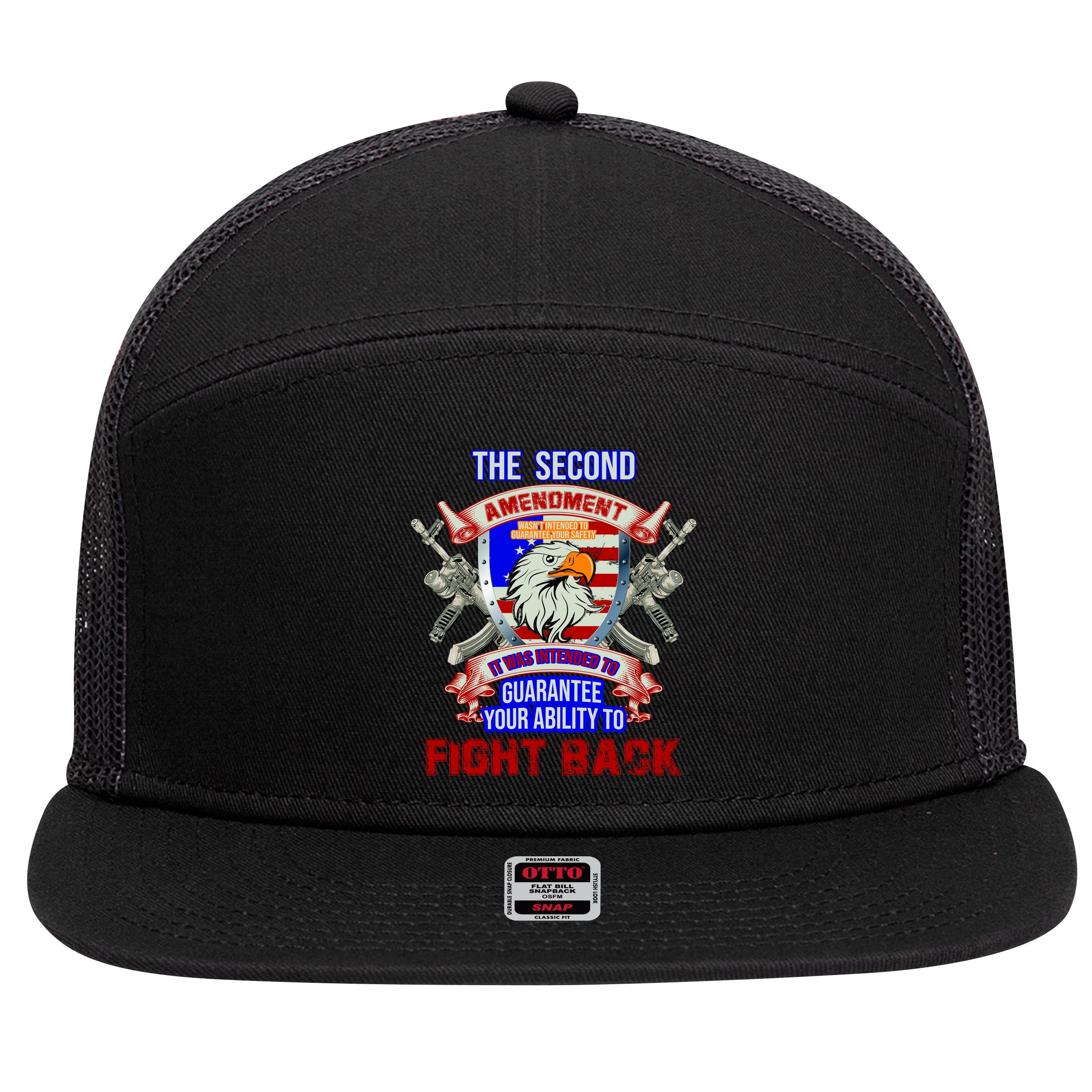 The 2nd Amendment Guarantees Your Ability To Fight Back 7 Panel Mesh Trucker Snapback Hat