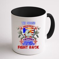 The 2nd Amendment Guarantees Your Ability To Fight Back Mug