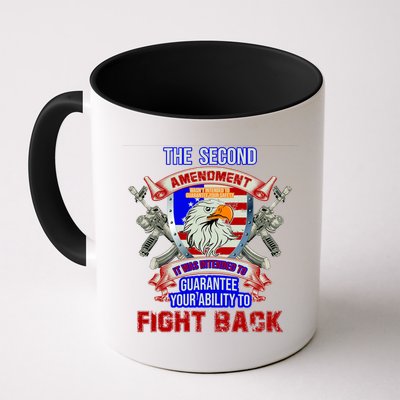 The 2nd Amendment Guarantees Your Ability To Fight Back Mug