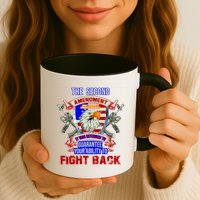The 2nd Amendment Guarantees Your Ability To Fight Back Mug