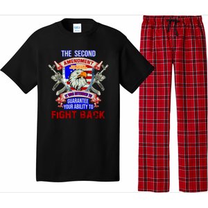 The 2nd Amendment Guarantees Your Ability To Fight Back Pajama Set