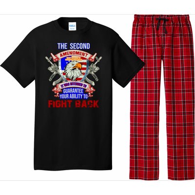 The 2nd Amendment Guarantees Your Ability To Fight Back Pajama Set