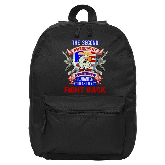 The 2nd Amendment Guarantees Your Ability To Fight Back 16 in Basic Backpack