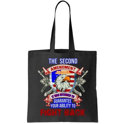 The 2nd Amendment Guarantees Your Ability To Fight Back Bag