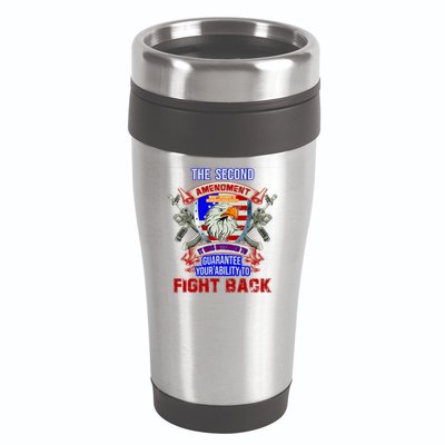 The 2nd Amendment Guarantees Your Ability To Fight Back 16oz Travel Tumbler