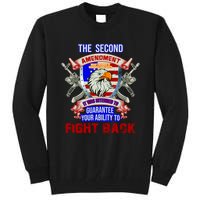 The 2nd Amendment Guarantees Your Ability To Fight Back Tall Sweatshirt