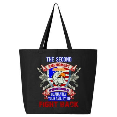 The 2nd Amendment Guarantees Your Ability To Fight Back 25L Jumbo Tote