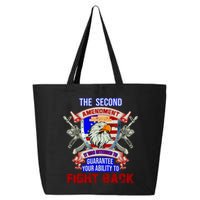 The 2nd Amendment Guarantees Your Ability To Fight Back 25L Jumbo Tote