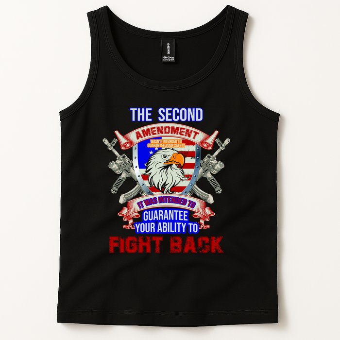 The 2nd Amendment Guarantees Your Ability To Fight Back Tank Top