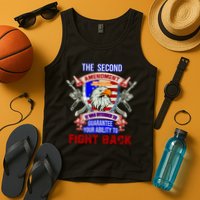 The 2nd Amendment Guarantees Your Ability To Fight Back Tank Top