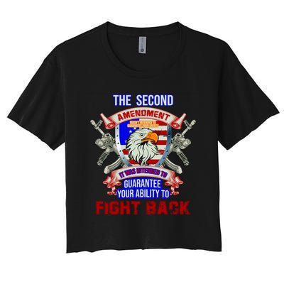 The 2nd Amendment Guarantees Your Ability To Fight Back Crop Top