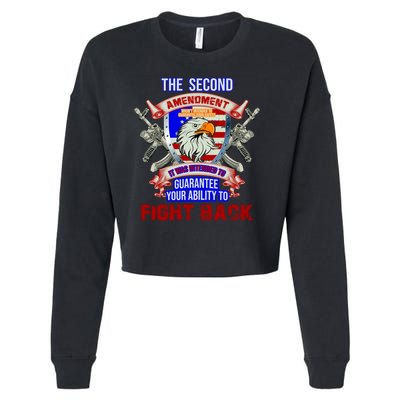 The 2nd Amendment Guarantees Your Ability To Fight Back Cropped Pullover Crew