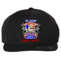 The 2nd Amendment Guarantees Your Ability To Fight Back Wool Snapback Cap