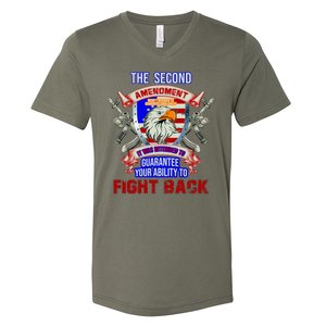 The 2nd Amendment Guarantees Your Ability To Fight Back V-Neck T-Shirt