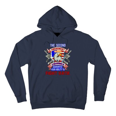 The 2nd Amendment Guarantees Your Ability To Fight Back Hoodie