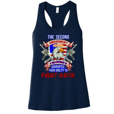 The 2nd Amendment Guarantees Your Ability To Fight Back Women's Racerback Tank