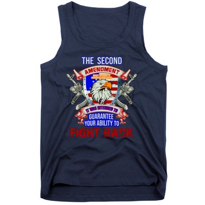 The 2nd Amendment Guarantees Your Ability To Fight Back Tank Top