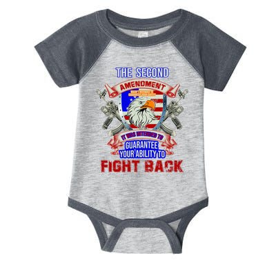 The 2nd Amendment Guarantees Your Ability To Fight Back Infant Baby Jersey Bodysuit