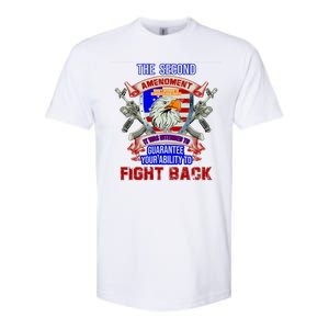 The 2nd Amendment Guarantees Your Ability To Fight Back Softstyle CVC T-Shirt