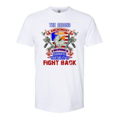 The 2nd Amendment Guarantees Your Ability To Fight Back Softstyle® CVC T-Shirt