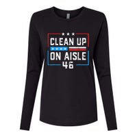 Trump 2024 Back America Clean Up On Aisle 46 Anti Joe Biden Womens Cotton Relaxed Long Sleeve T-Shirt