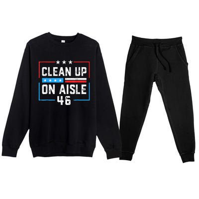 Trump 2024 Back America Clean Up On Aisle 46 Anti Joe Biden Premium Crewneck Sweatsuit Set