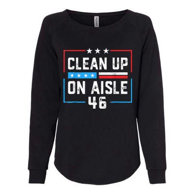 Trump 2024 Back America Clean Up On Aisle 46 Anti Joe Biden Womens California Wash Sweatshirt