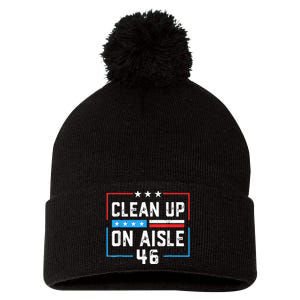 Trump 2024 Back America Clean Up On Aisle 46 Anti Joe Biden Pom Pom 12in Knit Beanie