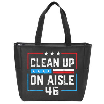 Trump 2024 Back America Clean Up On Aisle 46 Anti Joe Biden Zip Tote Bag