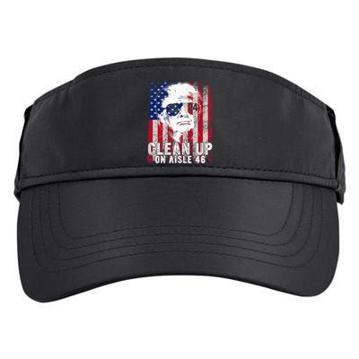 Trump 2024 Back America Clean Up On Aisle 46 Anti Joe Biden Adult Drive Performance Visor