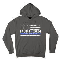 Trump 2024 Back The Blue Thin Gift Tall Hoodie