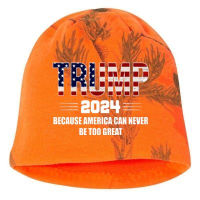 Trump 2024 Because America Can Never Be Too Great Kati - Camo Knit Beanie