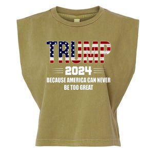 Trump 2024 Because America Can Never Be Too Great Garment-Dyed Women's Muscle Tee