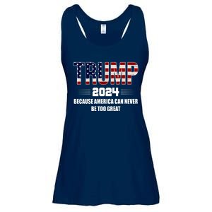 Trump 2024 Because America Can Never Be Too Great Ladies Essential Flowy Tank