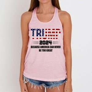 Trump 2024 Because America Can Never Be Too Great Women's Knotted Racerback Tank