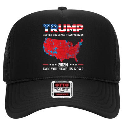 Trump 2024 Better Coverage Than Verizon Can You Hear Us Now High Crown Mesh Back Trucker Hat