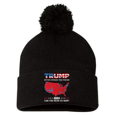 Trump 2024 Better Coverage Than Verizon Can You Hear Us Now Pom Pom 12in Knit Beanie