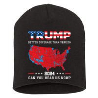 Trump 2024 Better Coverage Than Verizon Can You Hear Us Now Short Acrylic Beanie